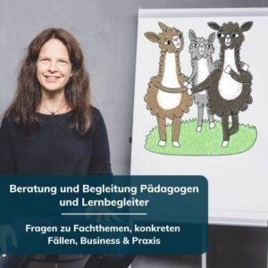 Beratung und Begleitung Pädagogen und Lernbegleiter